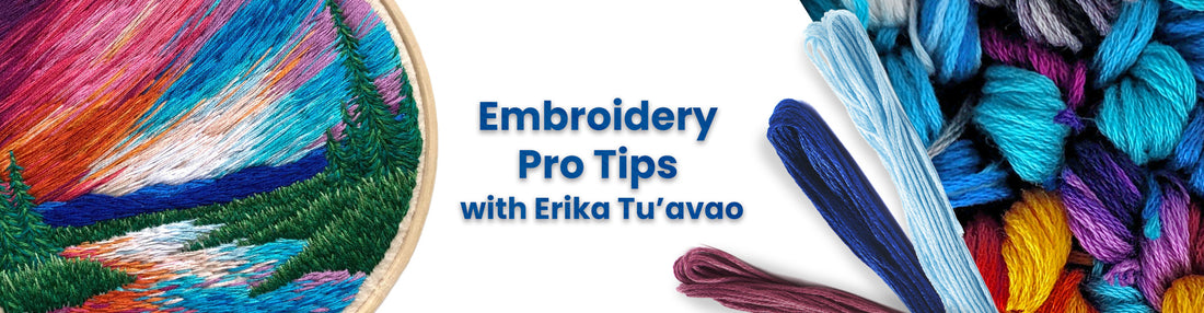 Embroidery Pro Tips with Erika Tu’avao