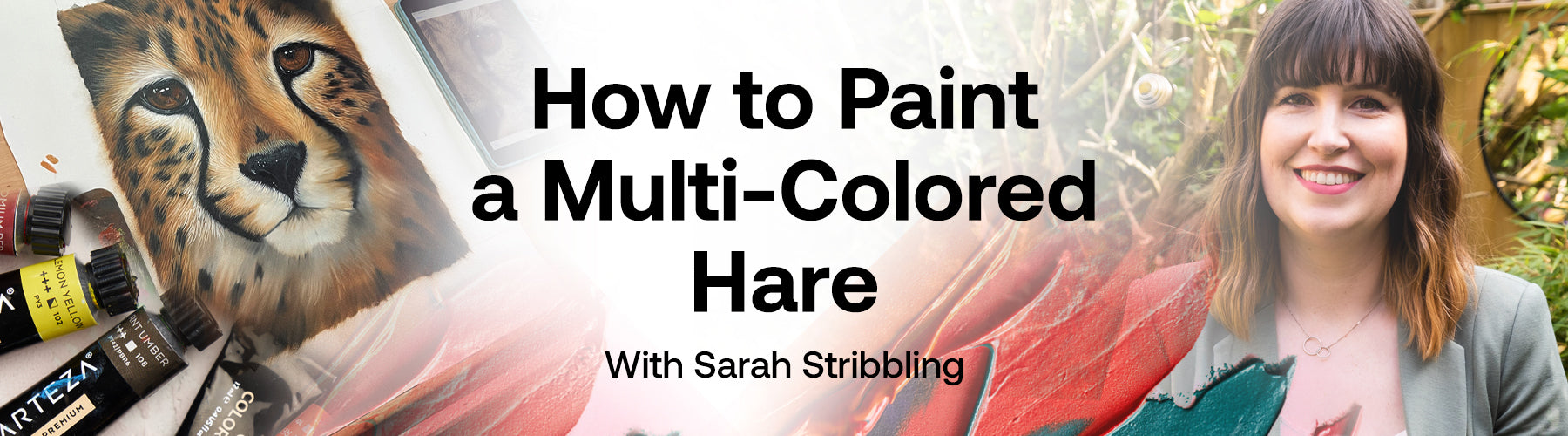 How to Paint a Multi-Colored Hare with Sarah Stribbling