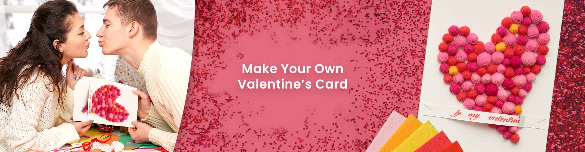 Make Your Own Valentine’s Card